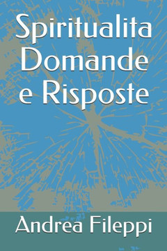 Spiritualita Domande E Risposte Spiritualita Domande E Risposte