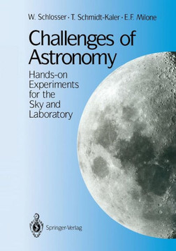 Challenges of Astronomy: Hands-On Experiments for the Sky and Laboratory