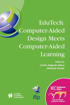 Edutech: Computer-Aided Design Meets Computer-Aided Learning: Computer-Aided Design Meets Computer-Aided Learning Edutech: Computer-Aided Design Meets Computer-Aided Learning: Computer-Aided Design Meets Computer-Aided Learning