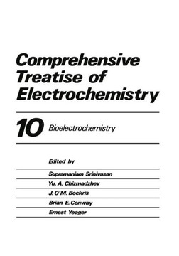Comprehensive Treatise of Electrochemistry: Volume 10 Bioelectrochemistry