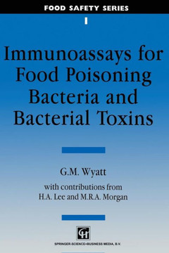 Immunoassays for Food-Poisoning Bacteria and Bacterial Toxins
