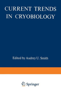Current Trends in Cryobiology Current Trends in Cryobiology