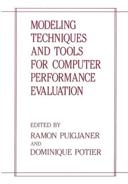 Modeling Techniques and Tools for Computer Performance Evaluation Modeling Techniques and Tools for Computer Performance Evaluation