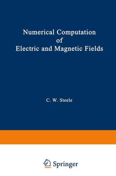 Numerical Computation of Electric and Magnetic Fields - 9781468488593 Numerical Computation of Electric and Magnetic Fields - 9781468488593