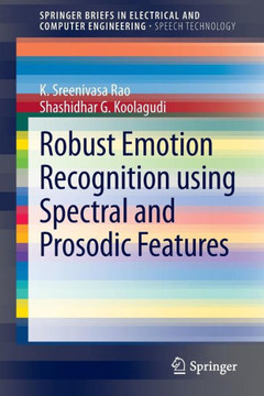 Robust Emotion Recognition Using Spectral and Prosodic Features