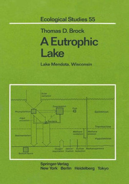 A Eutrophic Lake: Lake Mendota, Wisconsin