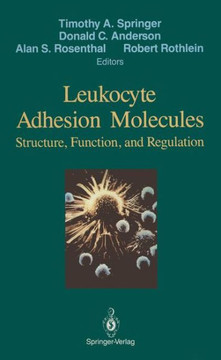 Leukocyte Adhesion Molecules: Proceedings of the First International Conference On: Structure, Function and Regulation of Molecules Involved in Leuk