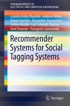Recommender Systems for Social Tagging Systems