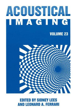 Acoustical Imaging - 9781461346401