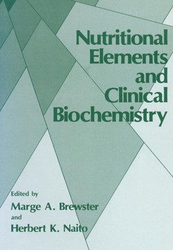 Nutritional Elements and Clinical Biochemistry