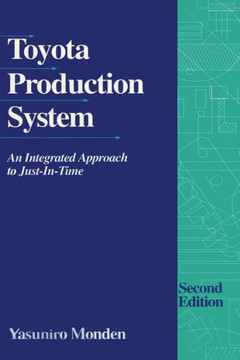 Toyota Production System: An Integrated Approach to Just-In-Time