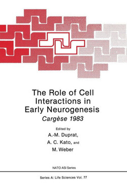 The Role of Cell Interactions in Early Neurogenesis: Carg??e 1983