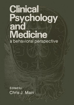 Clinical Psychology and Medicine: A Behavioral Perspective