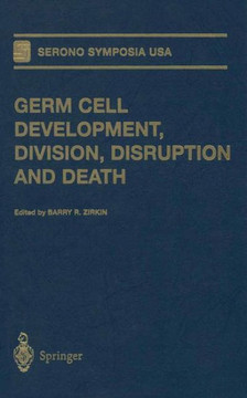 Germ Cell Development, Division, Disruption and Death