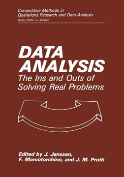 Data Analysis: The Ins and Outs of Solving Real Problems