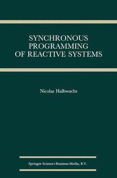 Synchronous Programming of Reactive Systems