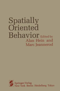 Spatially Oriented Behavior Spatially Oriented Behavior