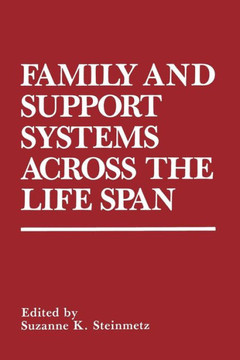 Family and Support Systems Across the Life Span