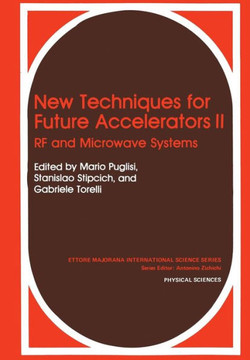 New Techniques for Future Accelerators II: RF and Microwave Systems