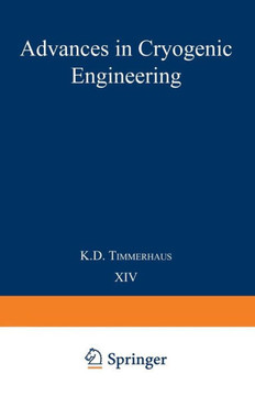 Advances in Cryogenic Engineering: Proceedings of the 1968 Cryogenic Engineering Conference Case Western Reserve University Cleveland, Ohio August 19-