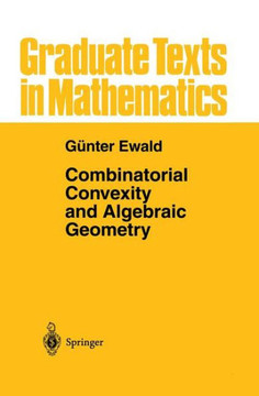 Combinatorial Convexity and Algebraic Geometry