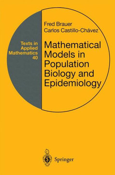 Mathematical Models in Population Biology and Epidemiology - 9781441931825