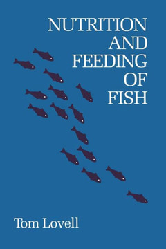 Nutrition and Feeding of Fish - 9781475711769