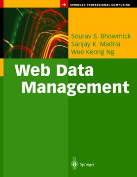 Web Data Management: A Warehouse Approach