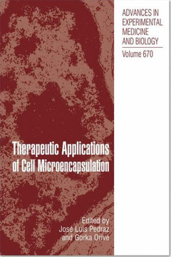 Therapeutic Applications of Cell Microencapsulation - 9781441957856