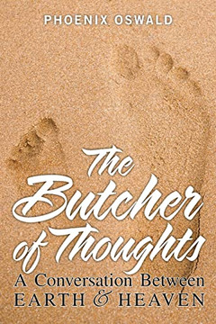 The Butcher Of Thoughts : A Conversation Between Earth And Heaven - 9781665544054