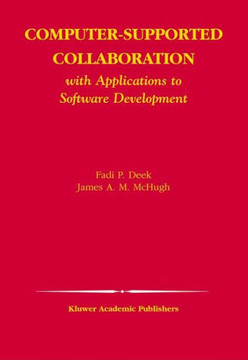 Computer-Supported Collaboration: With Applications to Software Development