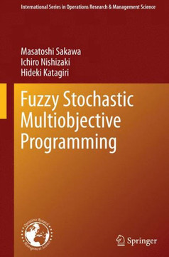 Fuzzy Stochastic Multiobjective Programming - 9781441984012