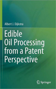 Edible Oil Processing from a Patent Perspective