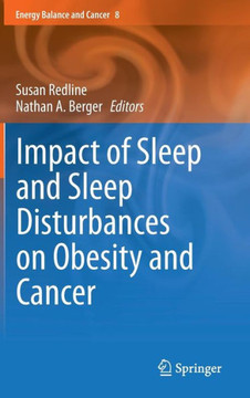 Impact of Sleep and Sleep Disturbances on Obesity and Cancer