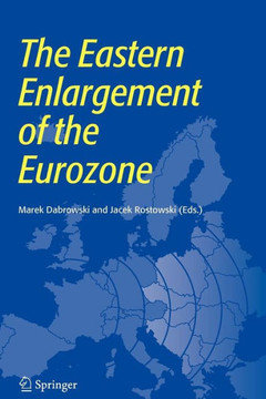 The Eastern Enlargement of the Eurozone The Eastern Enlargement of the Eurozone