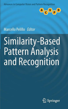 Similarity-Based Pattern Analysis and Recognition