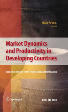 Market Dynamics and Productivity in Developing Countries: Economic Reforms in the Middle East and North Africa