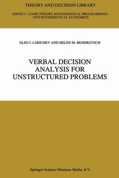 Verbal Decision Analysis for Unstructured Problems