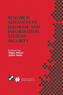 Research Advances in Database and Information Systems Security: Ifip Tc11 Wg11.3 Thirteenth Working Conference on Database Security July 25-28, 1999,
