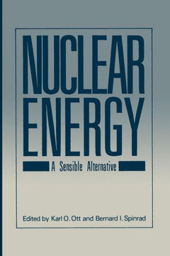 Nuclear Energy: A Sensible Alternative