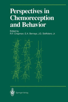Perspectives in Chemoreception and Behavior: Papers Presented at a Symposium Held at the University of Massachusetts, Amherst in May 1985
