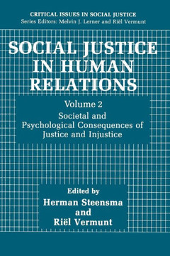 Social Justice in Human Relations Volume 2: Societal and Psychological Consequences of Justice and Injustice