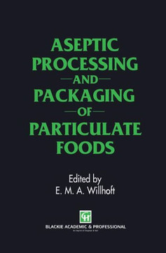 Aseptic Processing and Packaging of Particulate Foods