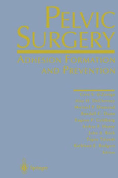 Pelvic Surgery: Adhesion Formation and Prevention