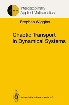 Chaotic Transport in Dynamical Systems Chaotic Transport in Dynamical Systems