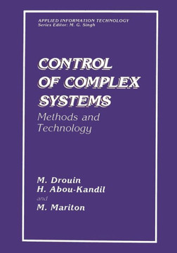 Control of Complex Systems: Methods and Technology