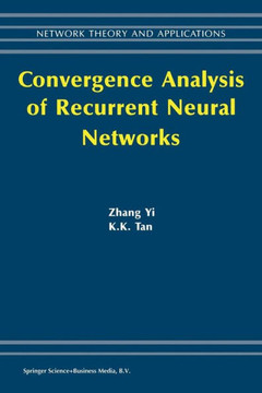Convergence Analysis of Recurrent Neural Networks Convergence Analysis of Recurrent Neural Networks