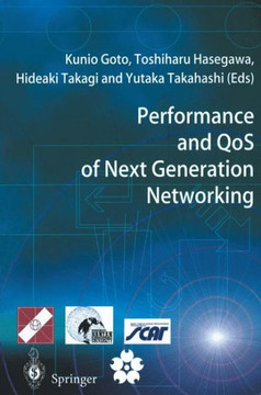 Performance and Qos of Next Generation Networking: Proceedings of the International Conference on the Performance and Qos of Next Generation Networkin