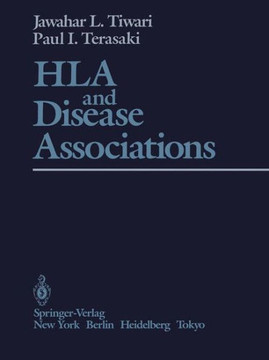 HLA and Disease Associations HLA and Disease Associations