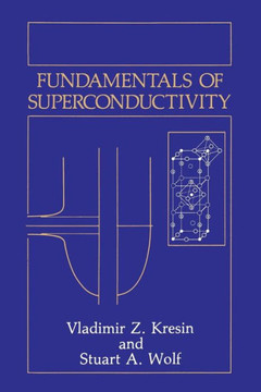 Fundamentals of Superconductivity